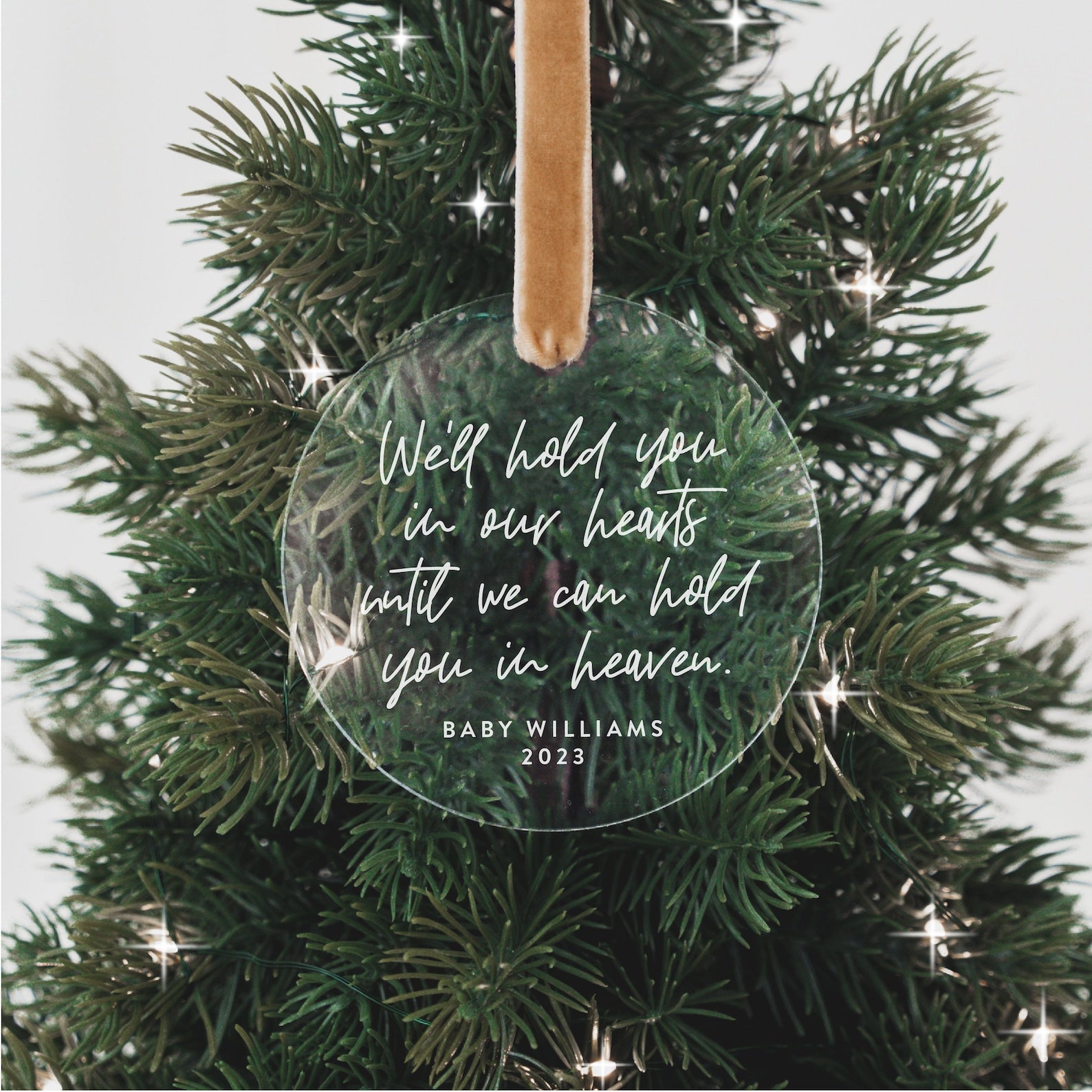 We'll Hold You In Our Hearts Ornament